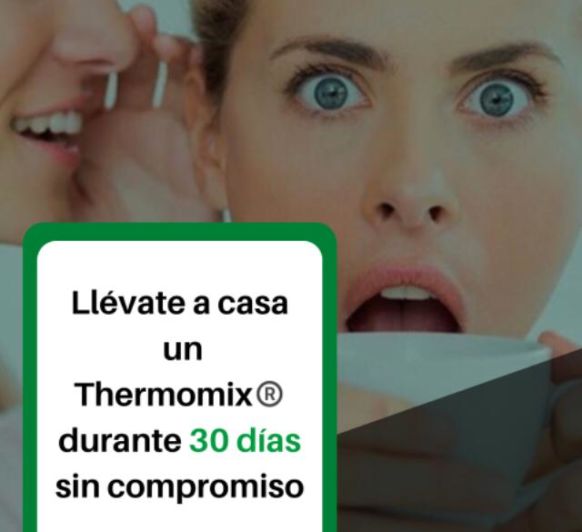 Prueba Thermomix® @ sin Compromiso durante 30 días.